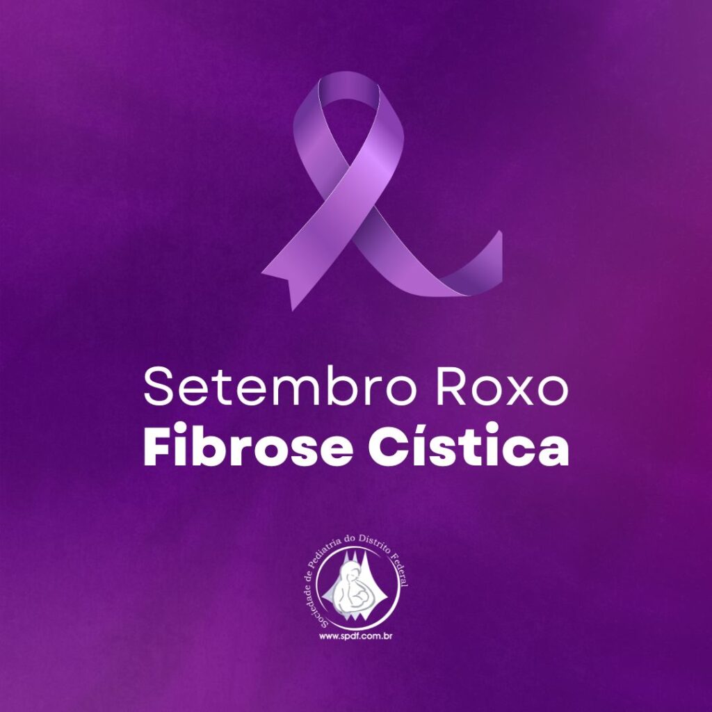 Setembro Roxo – mês de divulgação e conscientização da FIBROSE CÍSTICA